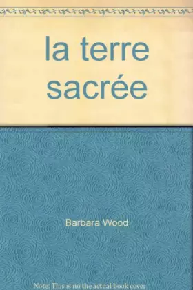 Couverture du produit · la terre sacrée