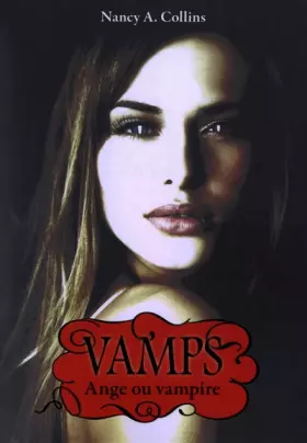 Couverture du produit · 3. Vamps : Ange ou vampire
