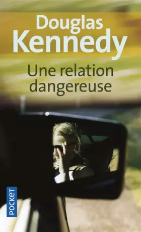 Couverture du produit · Une relation dangereuse