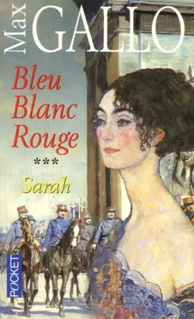 Couverture du produit · Bleu blanc rouge, tome 3 : Sarah