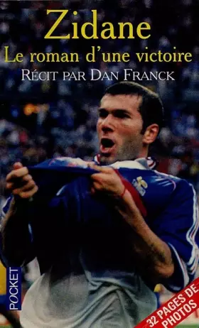 Couverture du produit · Zidane : le roman d'une victoire