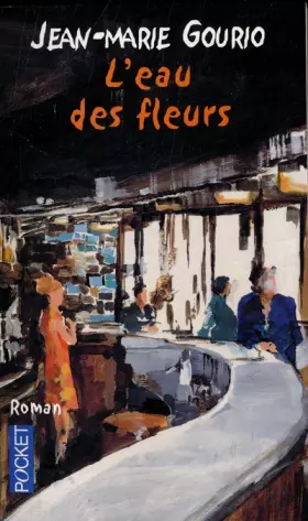 Couverture du produit · L'eau des fleurs