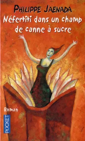 Couverture du produit · Néfertiti dans un champ de canne à sucre
