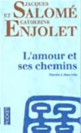 Couverture du produit · L'Amour et ses chemins
