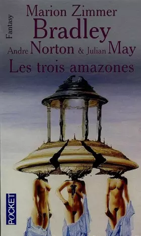Couverture du produit · Les trois amazones