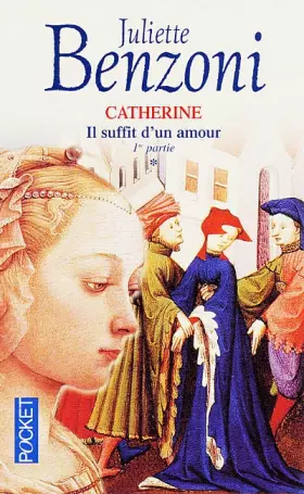 Couverture du produit · Il suffit d'un amour, tome 1 : Catherine