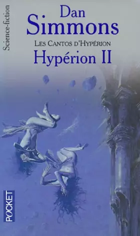 Couverture du produit · Les Cantos d'Hypérion, Tome 2 : Hypérion II