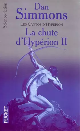 Couverture du produit · Les Cantos d'Hypérion, Tome 4 : La chute d'Hypérion II