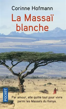 Couverture du produit · La Massaï blanche