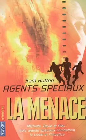 Couverture du produit · Agents spéciaux, Tome 3 : La menace