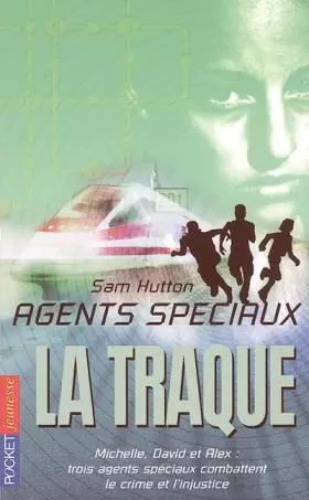 Couverture du produit · Agents spéciaux, Tome 4 : La traque