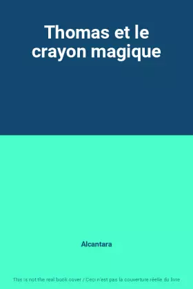 Couverture du produit · Thomas et le crayon magique