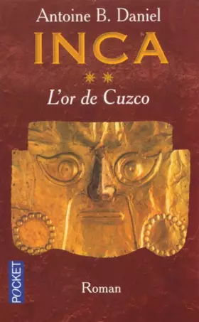Couverture du produit · Inca, tome 2 : L'Or de Cuzco