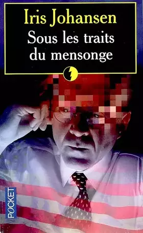 Couverture du produit · Sous les traits du mensonge