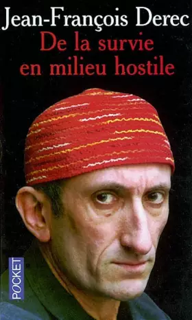 Couverture du produit · De la survie en milieu hostile
