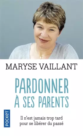 Couverture du produit · Pardonner à ses parents