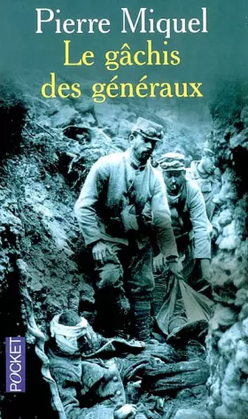 Couverture du produit · Le Gachis des Généraux