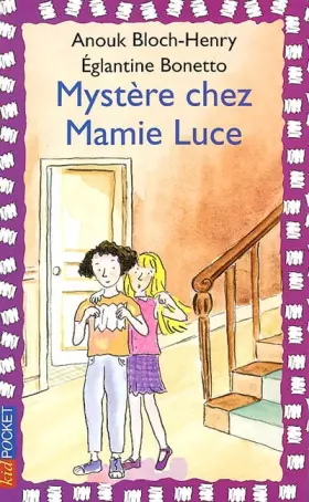 Couverture du produit · Mystère chez mamie Luce