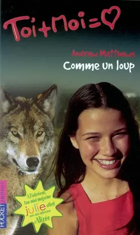 Couverture du produit · Toi + Moi, tome 26 : Comme un loup