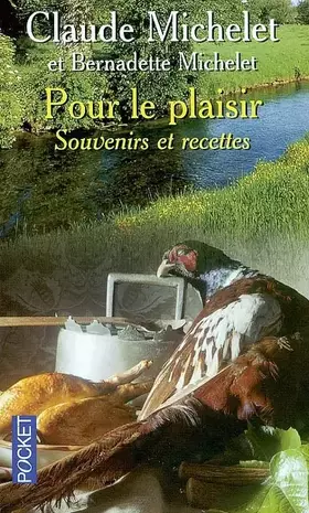 Couverture du produit · Pour le plaisir, souvenirs et recettes