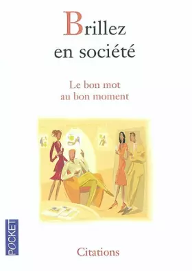 Couverture du produit · Briller en societé