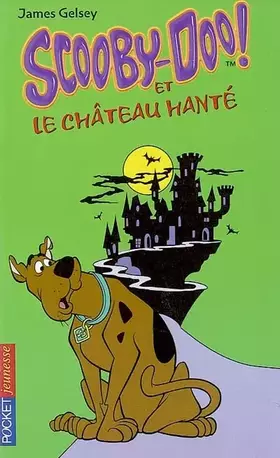 Couverture du produit · Scooby-Doo, numéro 1 : Scooby-Doo et le Château hanté
