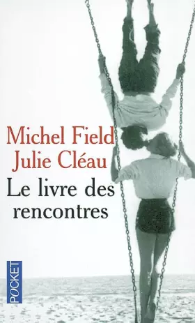 Couverture du produit · Le livre des rencontres