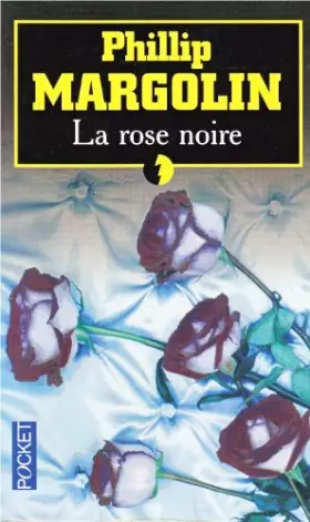 Couverture du produit · La rose noire