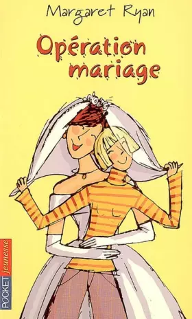 Couverture du produit · FILLES T31 OPERATION MARIAGE