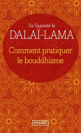 Couverture du produit · Comment pratiquer le bouddhisme