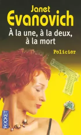 Couverture du produit · A LA UNE A LA DEUX A LA MORT