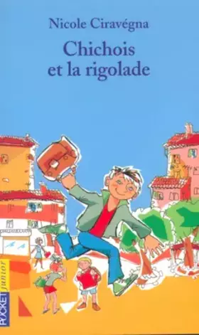 Couverture du produit · Chichois et la Rigolade