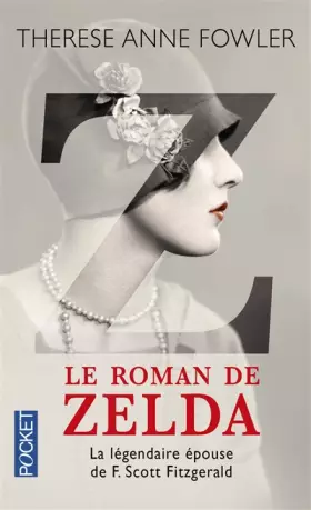 Couverture du produit · Z : Le roman de Zelda