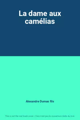 Couverture du produit · La dame aux camélias