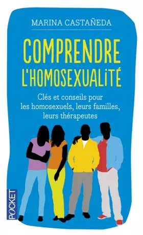 Couverture du produit · Comprendre l'homosexualité