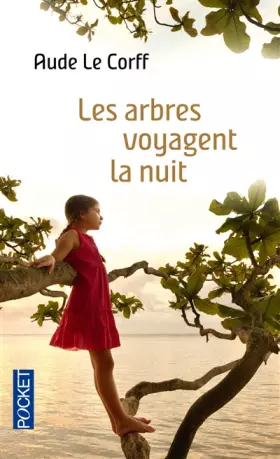 Couverture du produit · Les arbres voyagent la nuit
