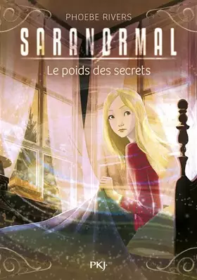 Couverture du produit · Saranormal - tome 06 : Le poids des secrets