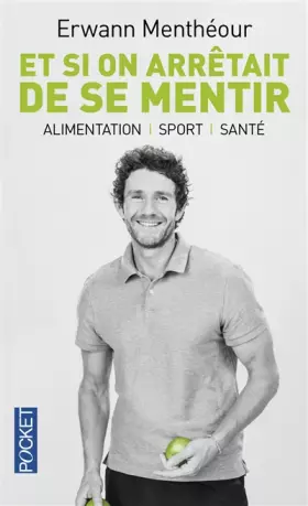 Couverture du produit · Et si on arrêtait de se mentir