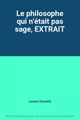 Couverture du produit · Le philosophe qui n'était pas sage, EXTRAIT