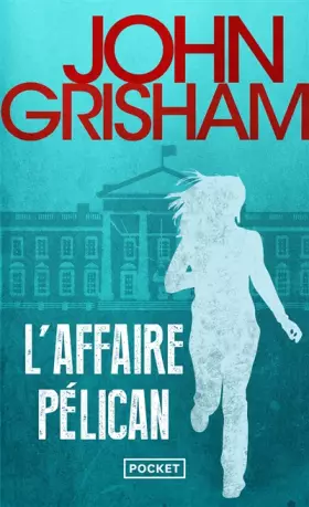 Couverture du produit · L'affaire Pélican