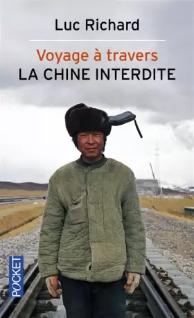 Couverture du produit · Voyage à travers la Chine interdite