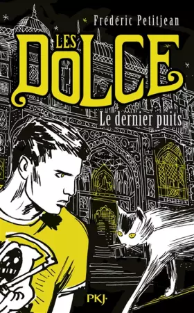 Couverture du produit · 3. Les Dolce : Le dernier puits (3)