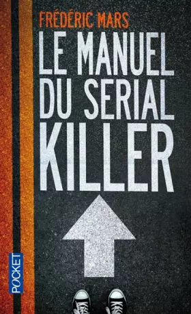 Couverture du produit · Le Manuel du serial killer