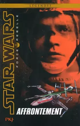 Couverture du produit · 4. Star Wars Force Rebelle : Affrontement