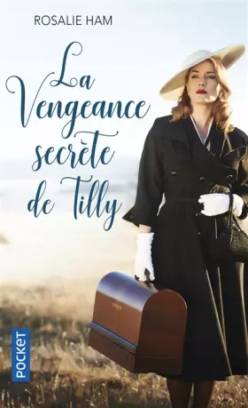 Couverture du produit · La vengeance secrète de Tilly