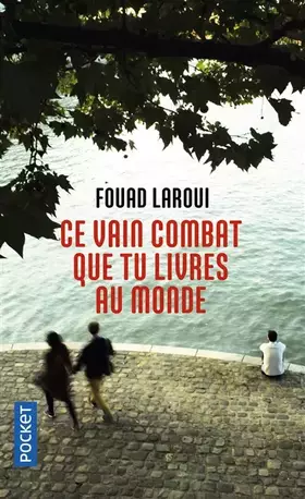 Couverture du produit · Ce vain combat que tu livres au monde