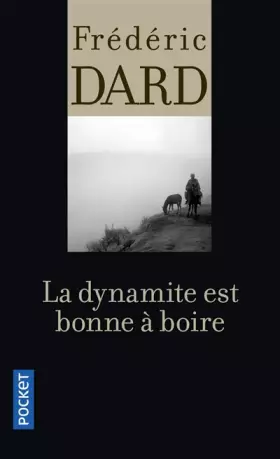 Couverture du produit · La dynamite est bonne à boire (28)