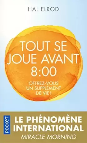 Couverture du produit · TOUT SE JOUE AVANT 8:00