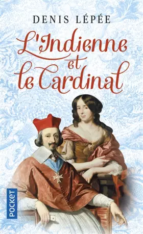 Couverture du produit · L'Indienne et le Cardinal