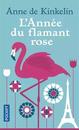 Couverture du produit · L'Année du flamant rose
